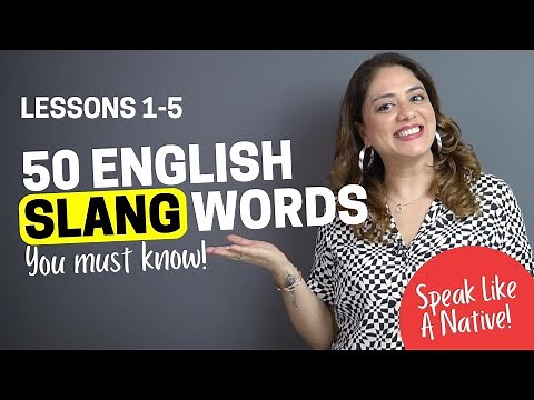 50 Slang Words To Speak Like A Native! Speak English Fluently & Confidently - Nysha