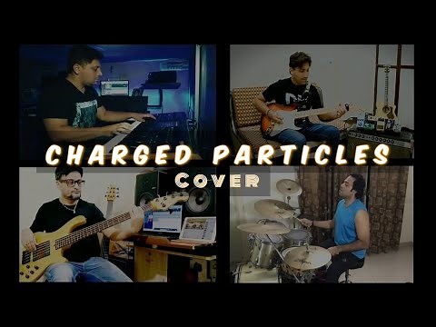 Charged Particles (Cover) by || Danny Satamkar || Ganesh Thorat || Ronny Satamkar || Prakash Sunar.