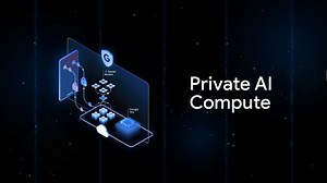 Google says new cloud-based “Private AI Compute” is just as secure as local processing