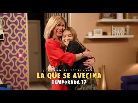 LA QUE SE AVECINA Season 17 🤨 When will it premiere?