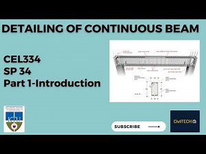 Basics of Structural Detailing | Continuous Beams | SP 34 | Part 1