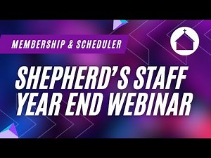 Shepherd's Staff | Membership and Scheduler | Year End Process