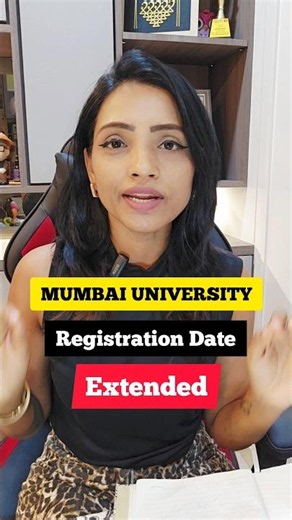 Mumbai University Registration Date Extended!