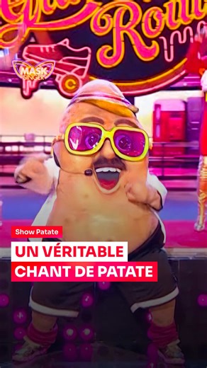 Chant de Patate Mask Singer : qui est-ce ?
