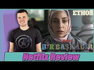 Ethos Netflix Series Review (Bir Başkadır)