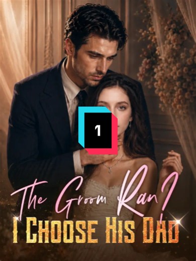 Free for a limited time! 👉You won’t get tired of watching it for 8 hours a day. Who can resist this short drama. Watch now free💥 Title: The Groom Ran? I Choose His Dad #EN-XEY62B-01 #FREE #MOVIE #drama #bestreels