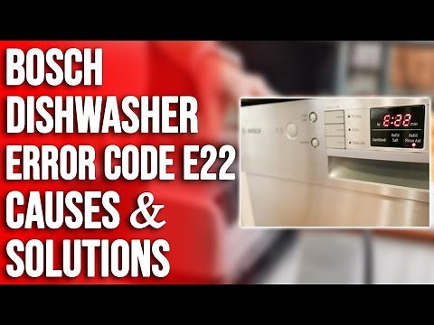 Bosch Dishwasher Error Code E22: Causes, Troubleshooting, and Expert Fixes (Fix the Error)
