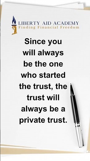 What is a private trust - Liberty Aid Academy