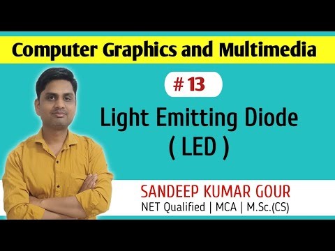 Light Emitting Diode | LED in computer graphincs and multimedia