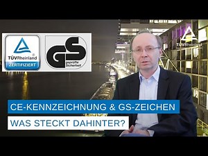 Was steckt hinter der CE-Kennzeichnung und dem GS-Zeichen?