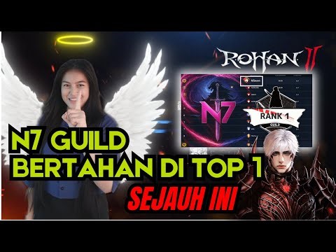 AKHIRNYA RANK 1 JUGA - SAMPAI KAPAN N7 BISA BERTAHAN???