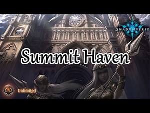 Shadowverse - Summit Havencraft (Unlimited) | No Commentary