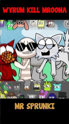 Wyrum VS Mroona but SPRUNKSTERS Killer Edition