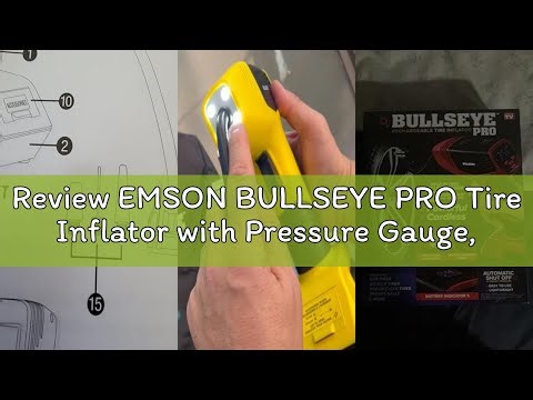 Review EMSON BULLSEYE PRO Tire Inflator with Pressure Gauge, Compact and Portable, Automatic Shut Of