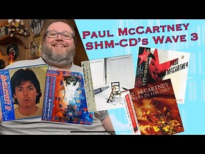 Paul McCartney SHM-CD’s, Wave 3!!!!