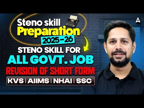 Steno Skill Test 2025-26 | Revision of Short form | Steno for SSC, KVS, AIIMS & NHAI | By Rudra Sir
