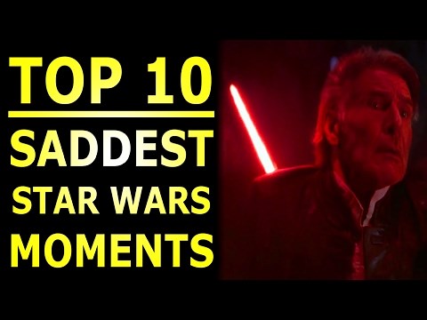 Top 10 Saddest Moments in the Star Wars Movies