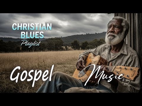 Let God Speak to You Through the Blues | Faith, Peace & Worship | Gospel Blues R&B