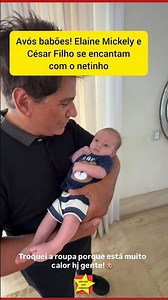 Elaine Mickely e César Filho se derretem pelo netinho