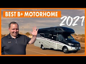 The BEST Class B+ Motorhomes for 2021