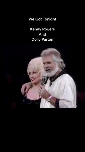 Classic Duet: Kenny Rogers and Dolly Parton - 'We Got Tonight'