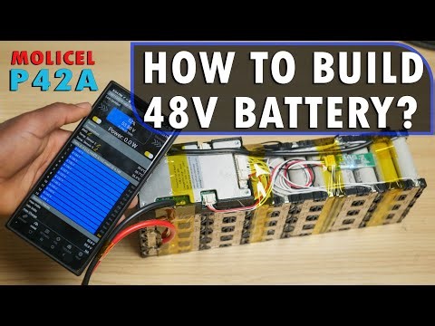 How to build a 48V Battery pack the right way | Molicel P42A