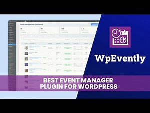 Best Event Manager Plugin for WordPress 🔥 | WpEvently