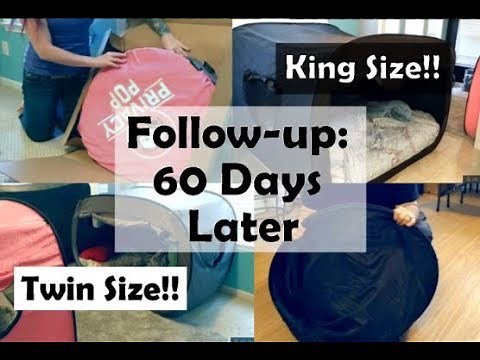 Privacy Pop King Size/Twin Size Bed Tent Review Follow-Up: 60 Days Later!!