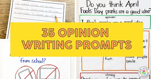 35 Opinion Writing Prompts for 1st & 2nd Grade