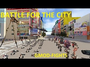 BATTLE FOR THE CITY - AI NODED MAP - GMOD-FIGHTS NPC BATTLES
