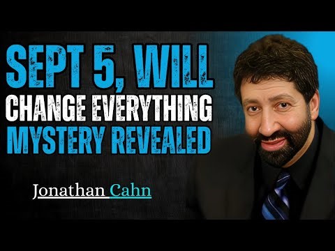 JONATHAN CAHN - SEPTEMBER 5, 2025 - THE MYSTERY IN GOD'S CALENDER || BEST MOTIVATIONAL SPEECH
