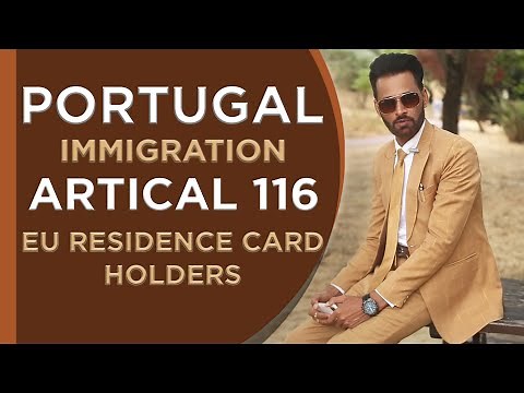 PORTUGAL IMMIGRATION ARTICLE 116 (EU LONG TERM RESIDENCE IN PORTUGAL