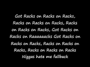 YC Ft Furture Racks on Racks LYRICS.flv