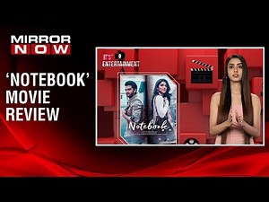 'Notebook' movie review by Sakshma Srivastav | Its Entertainment