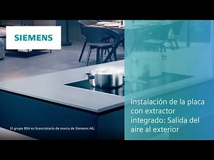 🔧 Así se instala con salida de aire la placa flexInducción con extractor integrado | SIEMENS