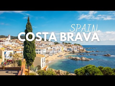 Costa Brava Spain: 8 Best Things To Do In Costa Brava Spain 2024