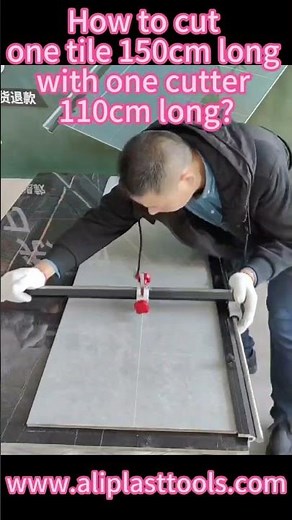Cut one tile 150 cm long with one tile cutter 110 cm long.