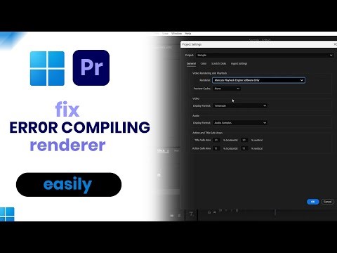 How to Fix Error Compiling Movie Accelerated Renderer in Premier Pro