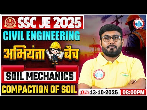 SSC JE 2025 | Soil Mechanics | Compaction of Soil | SSC JE Civil Engineering Classes | Aditya Sir