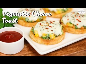 Vegetable Cheese Toast | Easy Starters Recipe | Chetna Patel Recipes