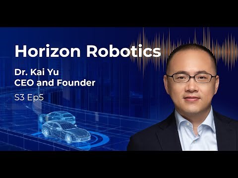 Horizon Robotics: Driving the Autonomous Revolution - Invest in Progress | S3 Ep5