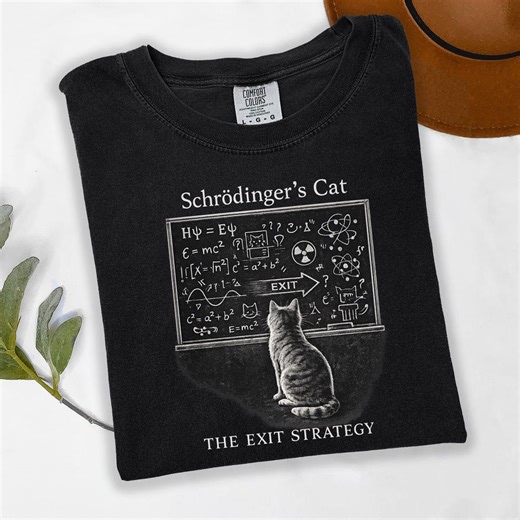 Schrödinger's Cat T-shirt the Exit Strategy, Quantum Physics Science Tee, Funny Nerdy Gift - Etsy