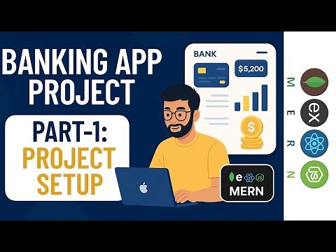 Part-1 | Banking App | MERN Stack Project | MERN Stack Setup & Folder Structure 🔥