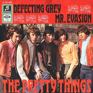 The Pretty Things - Defecting Grey / Mr. Evasion