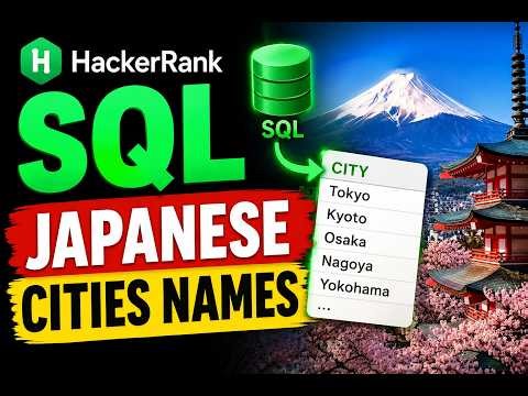 HackerRank SQL: Japanese Cities Names Explained