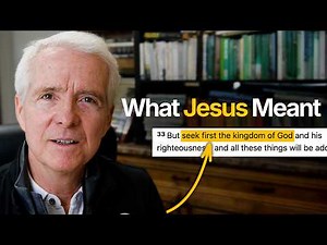 How to Seek the Kingdom of God (Matthew 6:33)