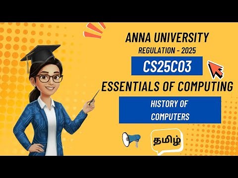 History of computers in essentials of computing tamil||CS25C03||Anna University regulation 2025.