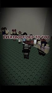 everybody lied to you..?!😭 #roblox #fyp #viral#audio