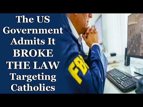 Government Admits It BROKE THE LAW Targeting Catholics