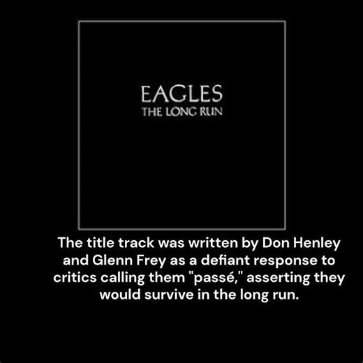 "The Long Run"-Eagles